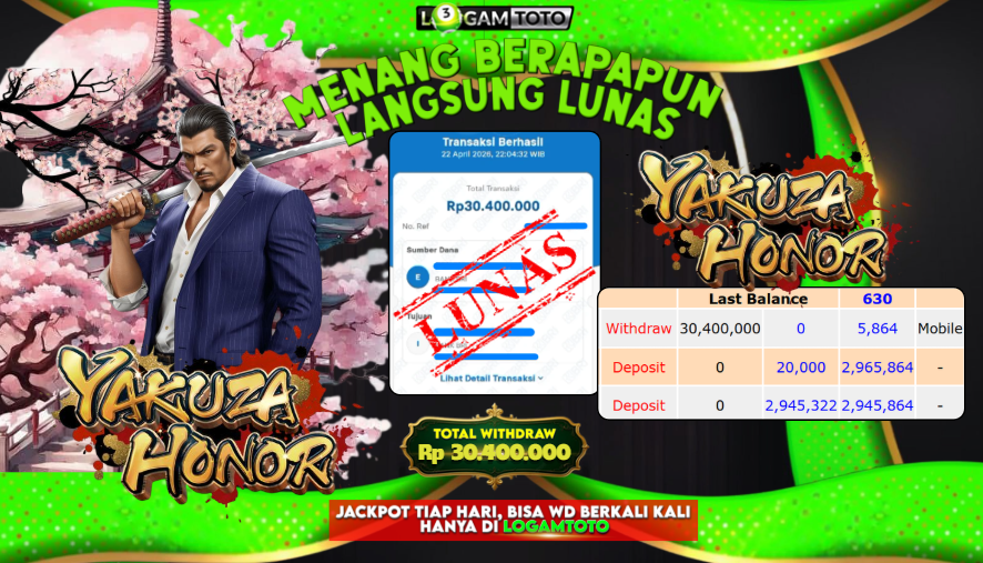 SELAMAT KEPADA MEMBER SETIA LOGAMTOTO BERHASIL JACKPOT 30.400.000 di PERMAINAN SLOT YAKUZA HONOR